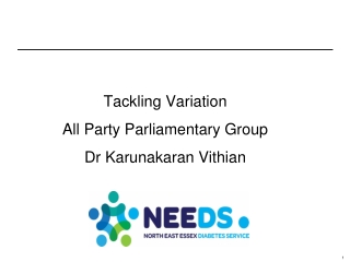 Tackling Variation All Party Parliamentary Group Dr Karunakaran Vithian