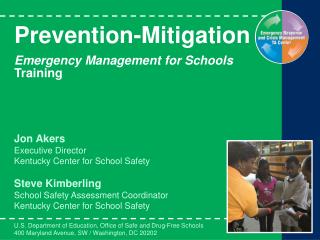 Prevention-Mitigation Emergency Management for Schools Training