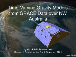 Time-Varying Gravity Models from GRACE Data over NW Australia