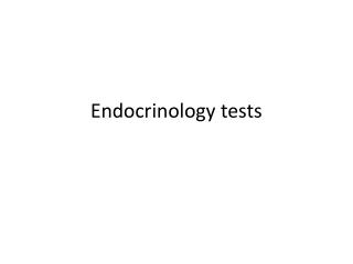 Endocrinology tests