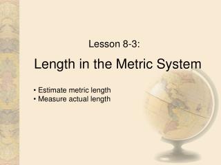 Length in the Metric System