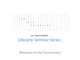 Lifecycle Seminar Series