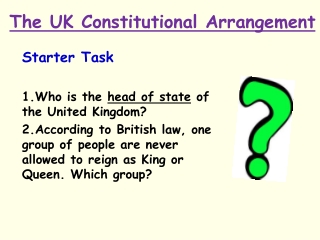The UK Constitutional Arrangement