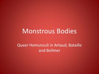Monstrous Bodies