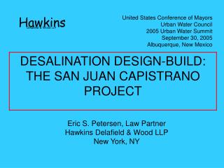 Eric S. Petersen, Law Partner Hawkins Delafield & Wood LLP New York, NY
