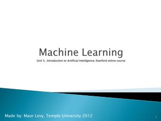 Machine Learning Unit 5, Introduction to Artificial Intelligence, Stanford online course