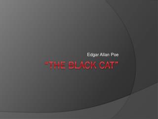 “The Black Cat”