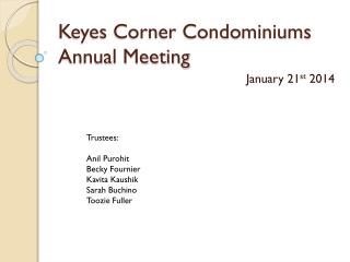 Keyes Corner Condominiums Annual Meeting