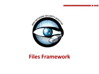 Files Framework