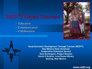 REDTT Project Overview ~ Education ~ Communication 	~ Collaboration