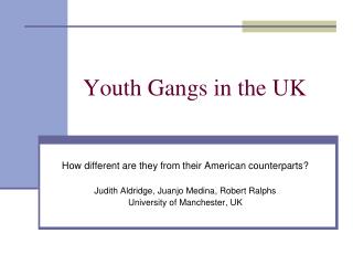 Youth Gangs in the UK