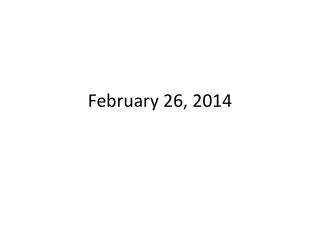February 26, 2014