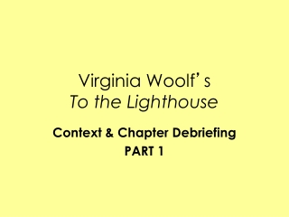 Virginia Woolf ’ s To the Lighthouse
