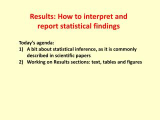 Results: How to interpret and report statistical findings