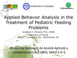 Applied Behavior Analysis in the Treatment of Pediatric Feeding Problems