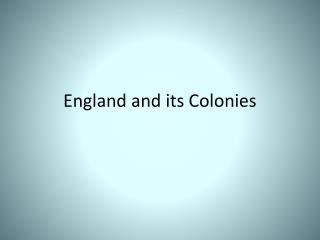 England and its Colonies