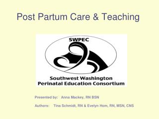 Post Partum Care & Teaching
