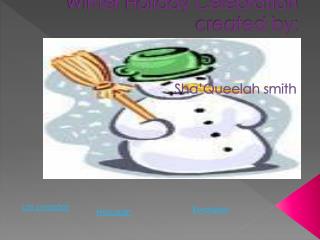 Winter H oliday Celebration created by:
