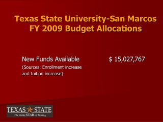 Texas State University-San Marcos FY 2009 Budget Allocations