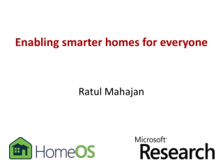 Enabling smarter homes for everyone