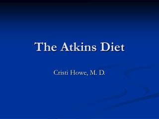 The Atkins Diet