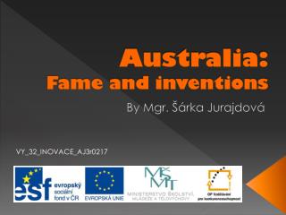 Australia: Fame and inventions