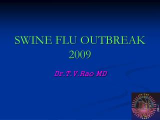 Swine Flu outbreak 2009