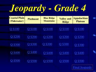 Jeopardy - Grade 4
