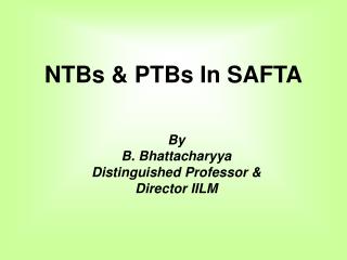 NTBs & PTBs In SAFTA