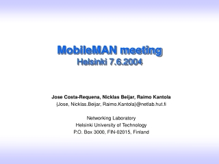 MobileMAN meeting Helsinki 7.6.2004