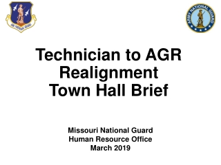 Technician to AGR Realignment Town Hall Brief