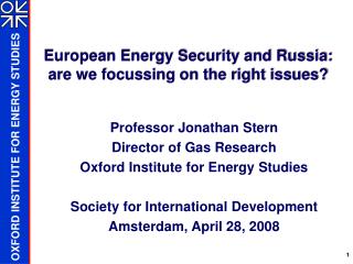 European Energy Security and Russia: are we focussing on the right issues?