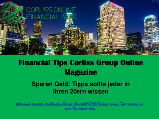 Financial Tips Corliss Group Online Magazine