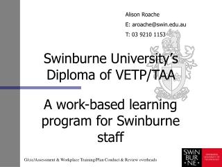 Swinburne University’s Diploma of VETP/TAA
