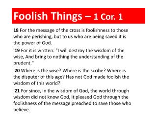 Foolish Things – 1 Cor. 1