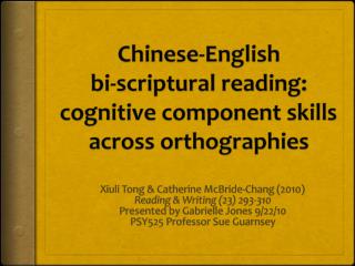 Chinese-English bi-scriptural reading: cognitive component skills across orthographies
