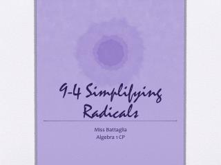 9-4 Simplifying Radicals