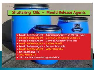 Types of shuttering oils mould release agents