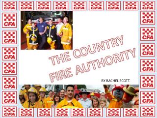 THE COUNTRY FIRE AUTHORITY