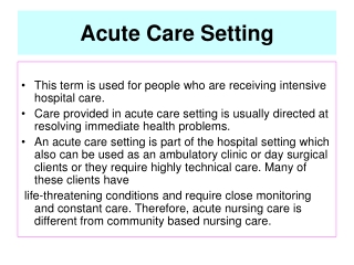 Acute Care Setting