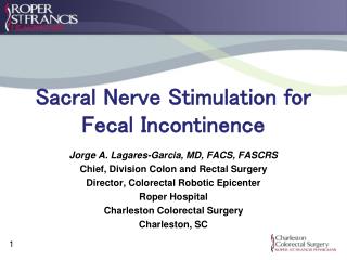 Sacral Nerve Stimulation for Fecal Incontinence
