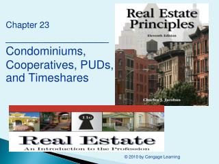 Chapter 23 ________________ Condominiums, Cooperatives, PUDs, and Timeshares