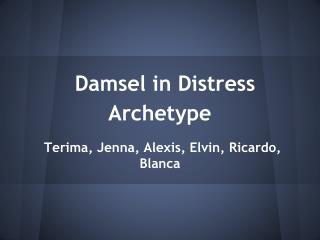 Damsel in Distress Archetype