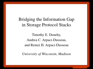 Bridging the Information Gap in Storage Protocol Stacks