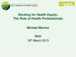 Working for Health Equity: The Role of Health Professionals