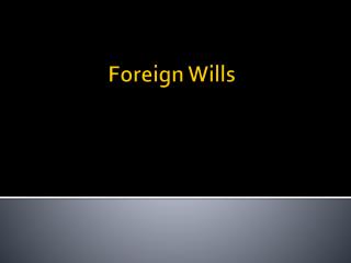 Foreign Wills