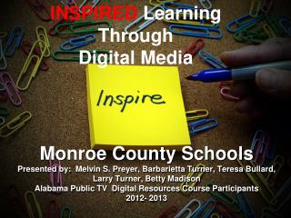 INSPIRED Learning Through Digital Media