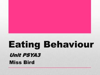 Eating Behaviour