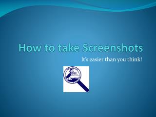 How to take Screenshots