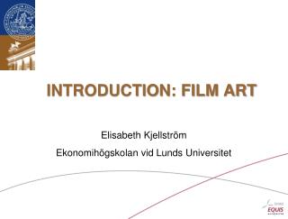 INTRODUCTION: FILM ART